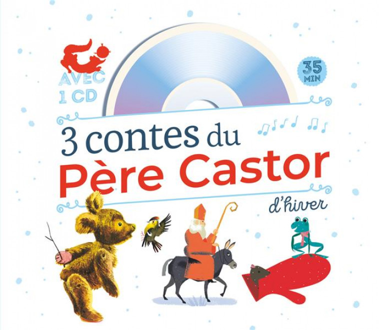 3 CONTES DU PERE CASTOR D-HIVER - COLMONT/GIRAUD/LATYK - Père Castor-Flammarion