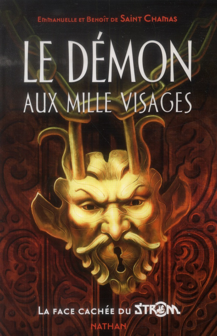 STROM: LE DEMON AUX MILLE VISAGES - SAINT CHAMAS - Nathan