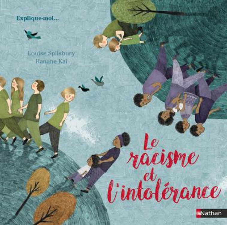 LE RACISME ET L-INTOLERANCE - SPILSBURY/KAI - CLE INTERNAT