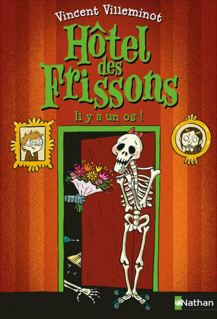HOTEL DES FRISSONS - TOME 5 IL Y A UN OS ! - VOL05 - VILLEMINOT/DREIDEMY - CLE INTERNAT