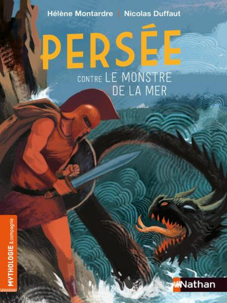 PERSEE CONTRE LE MONSTRE DE LA MER - MONTARDRE/DUFFAUT - CLE INTERNAT