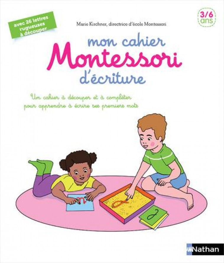 MON CAHIER MONTESSORI D-ECRITURE - KIRCHNER/MEYER - CLE INTERNAT