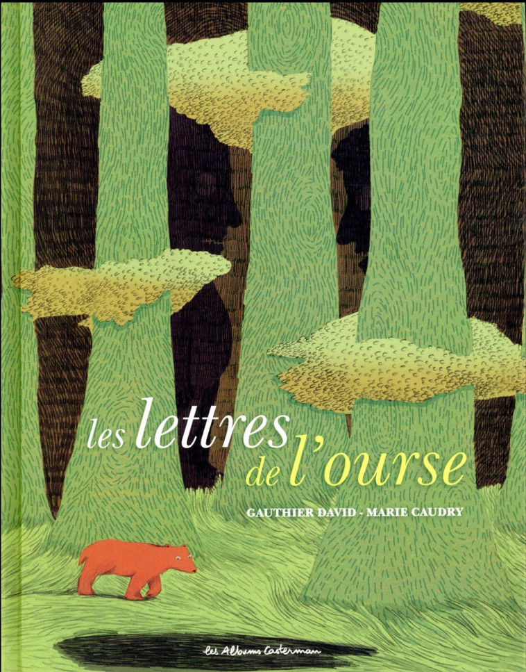 LES LETTRES DE L-OURSE - DAVID/CAUDRY - Casterman