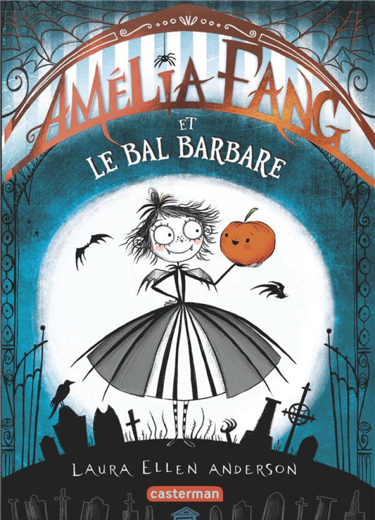 AMELIA FANG LA VAMPIRETTE - T01 - LE BAL BARBARE - ANDERSON - CASTERMAN