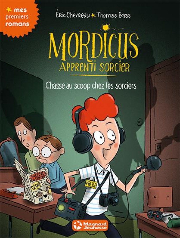 MORDICUS, APPRENTI SORCIER 8 - CHASSE AU SCOOP CHEZ LES SORCIERS - CHEVREAU/BAAS - MAGNARD