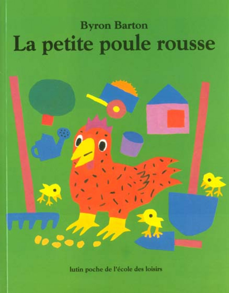 LA PETITE POULE ROUSSE - BARTON BYRON - EDL