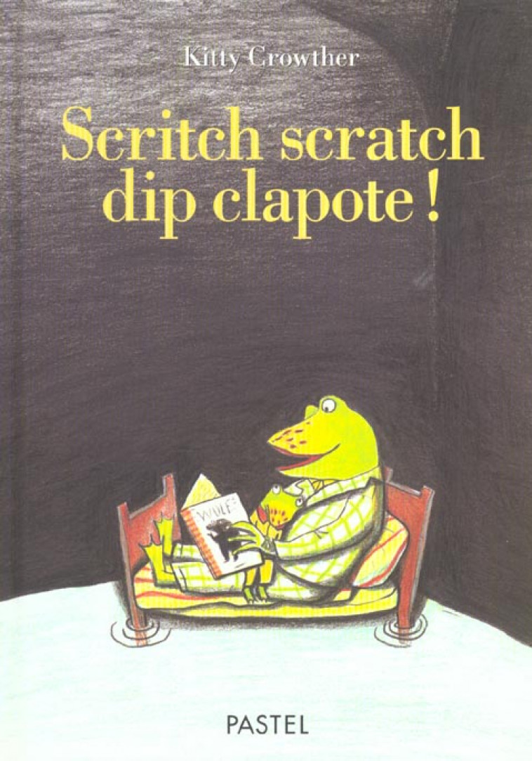 SCRITCH SCRATCH DIP CLAPOTE ! - CROWTHER KITTY - EDL
