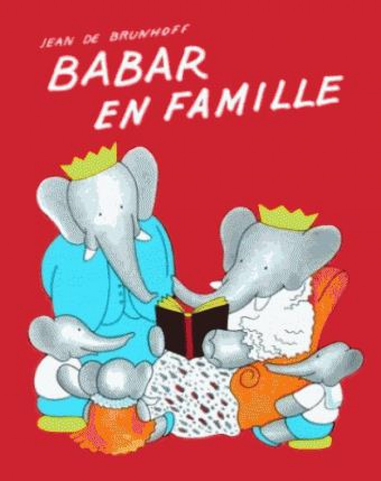 BABAR EN FAMILLE - BRUNHOFF DE JEAN - EDL