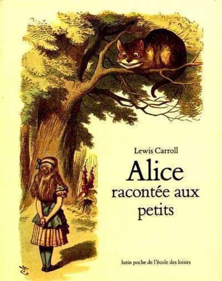ALICE RACONTEE AUX PETITS - CARROLL LEWIS - EDL