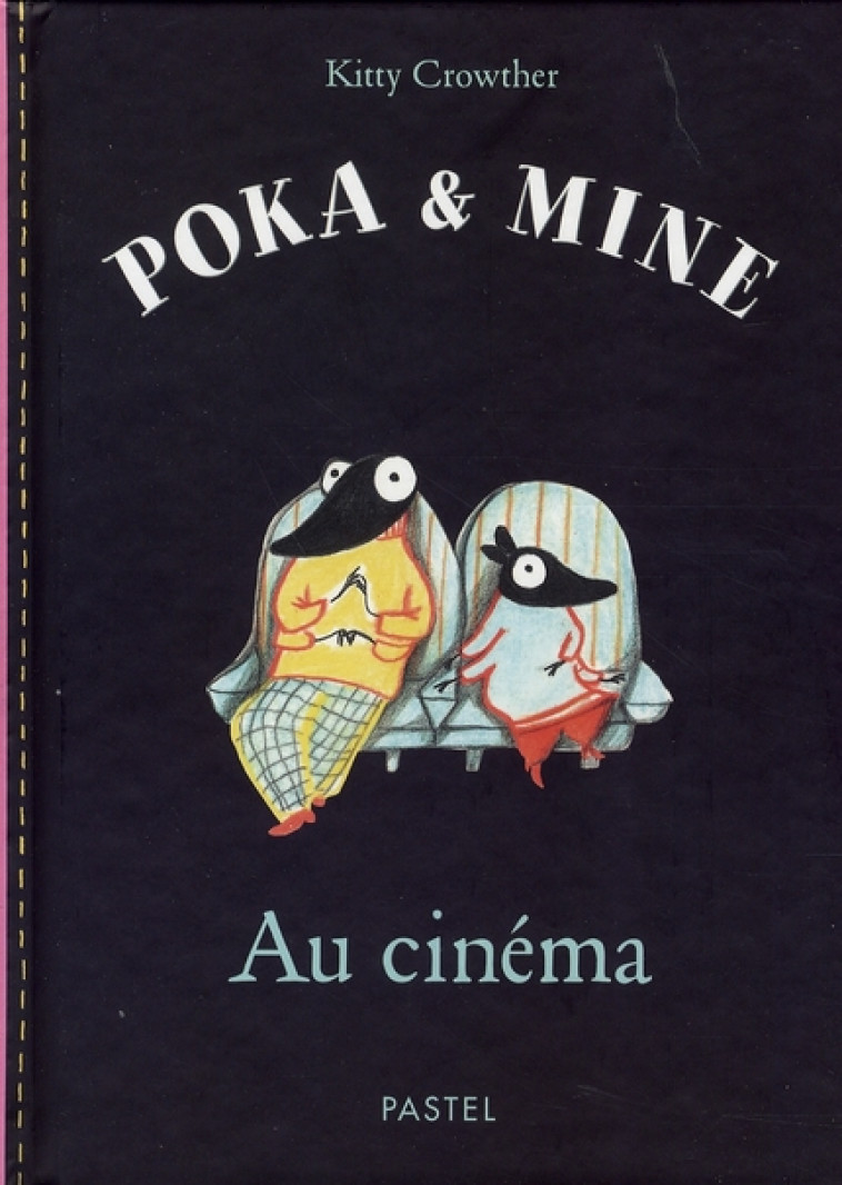 POKA ET MINE AU CINEMA - CROWTHER KITTY - EDL