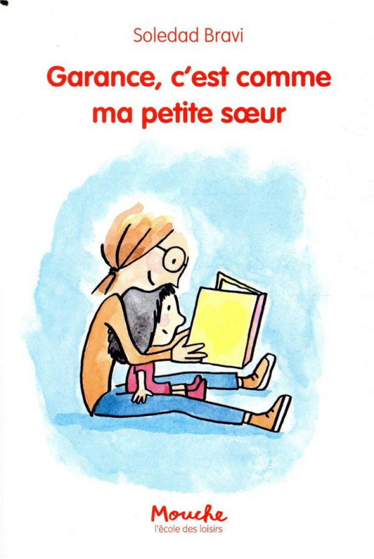 GARANCE, C-EST COMME MA PETITE SOEUR - BRAVI SOLEDAD - EDL