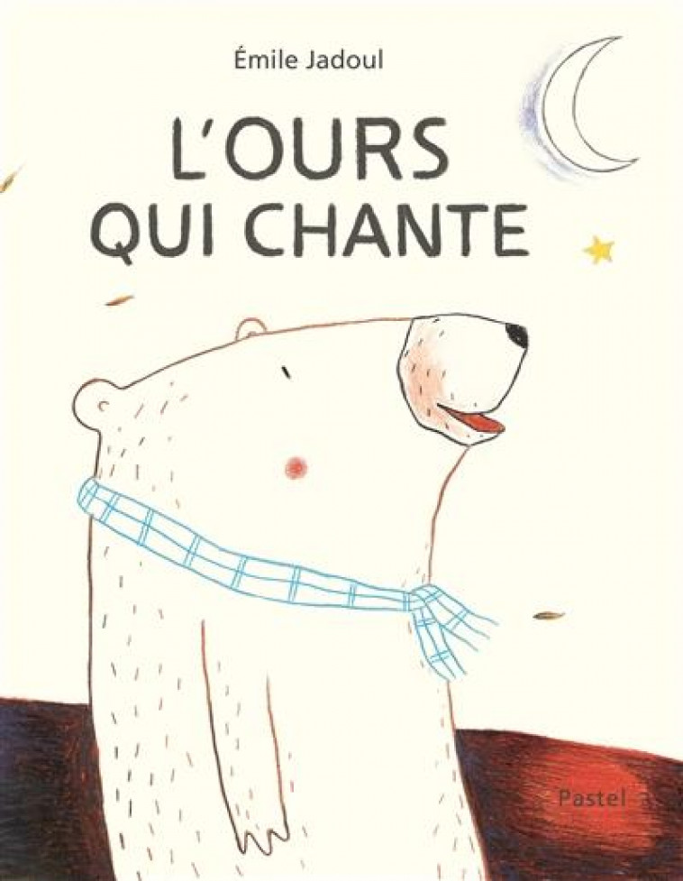 L-OURS QUI CHANTE - JADOUL EMILE - EDL