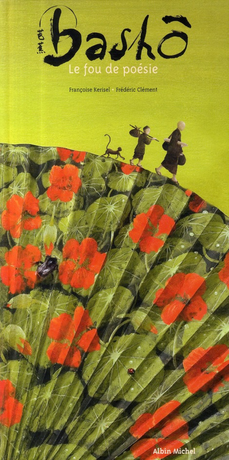BASHO - LE FOU DE POESIE - KERISEL/CLEMENT - ALBIN MICHEL
