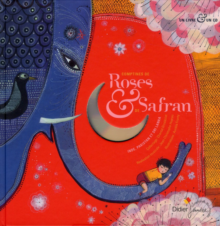 COMPTINES DE ROSES ET DE SAFRAN - GROSLEZIAT/FRONTY - DIDIER