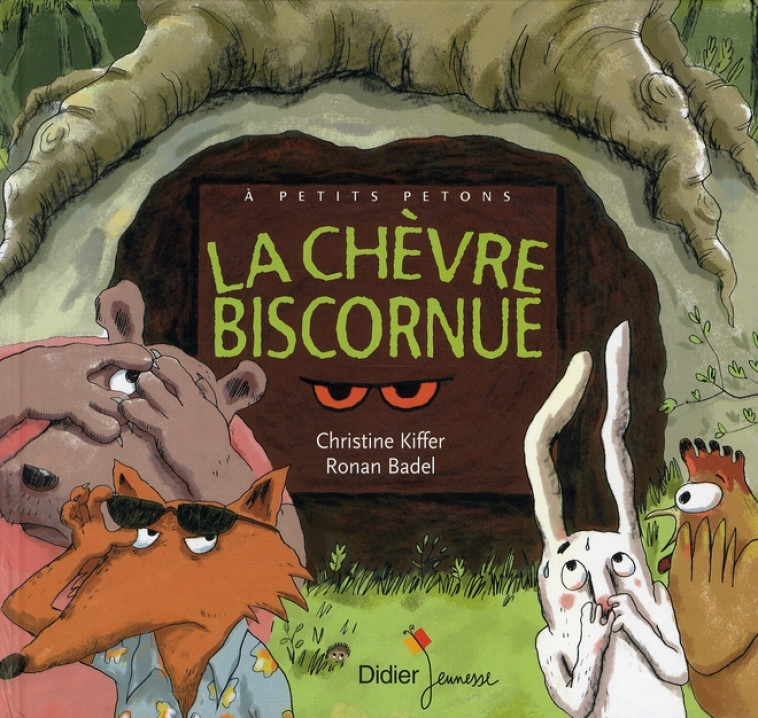 LA CHEVRE BISCORNUE - KIFFER/BADEL - DIDIER