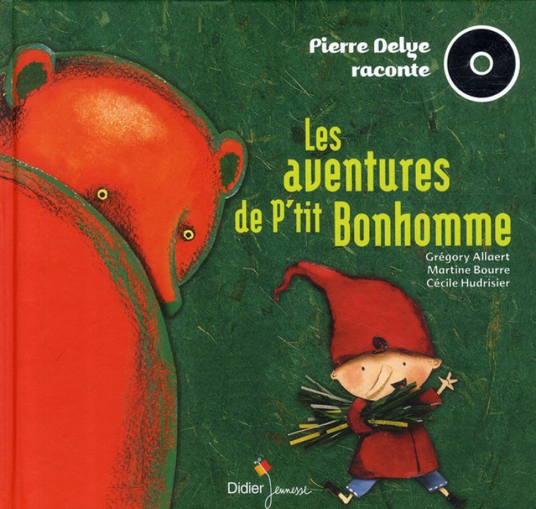 LES AVENTURES DE P-TIT BONHOMME - ALLAERT/HUDRISIER - DIDIER