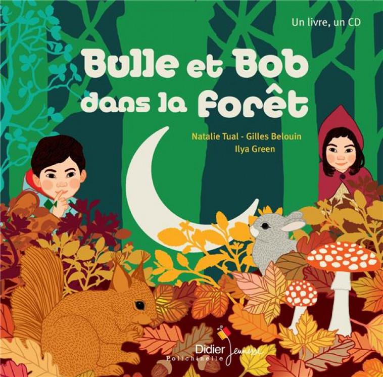 BULLE ET BOB DANS LA FORET - TUAL/GREEN - DIDIER