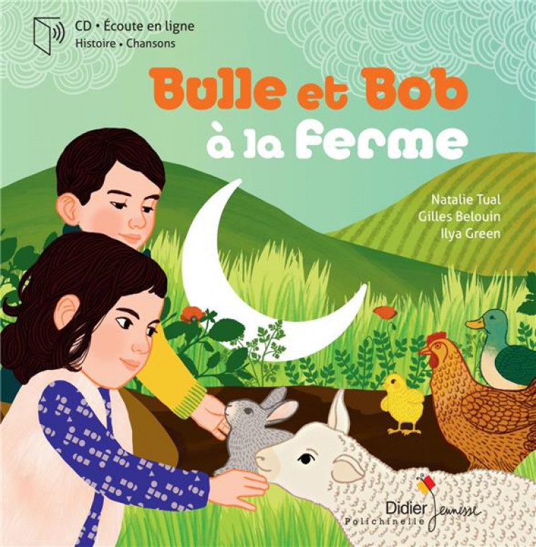BULLE ET BOB A LA FERME - TUAL/GREEN - DIDIER