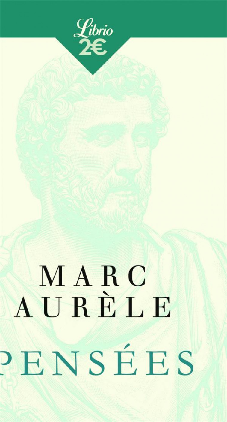 PENSEES - MARC AURELE - Librio