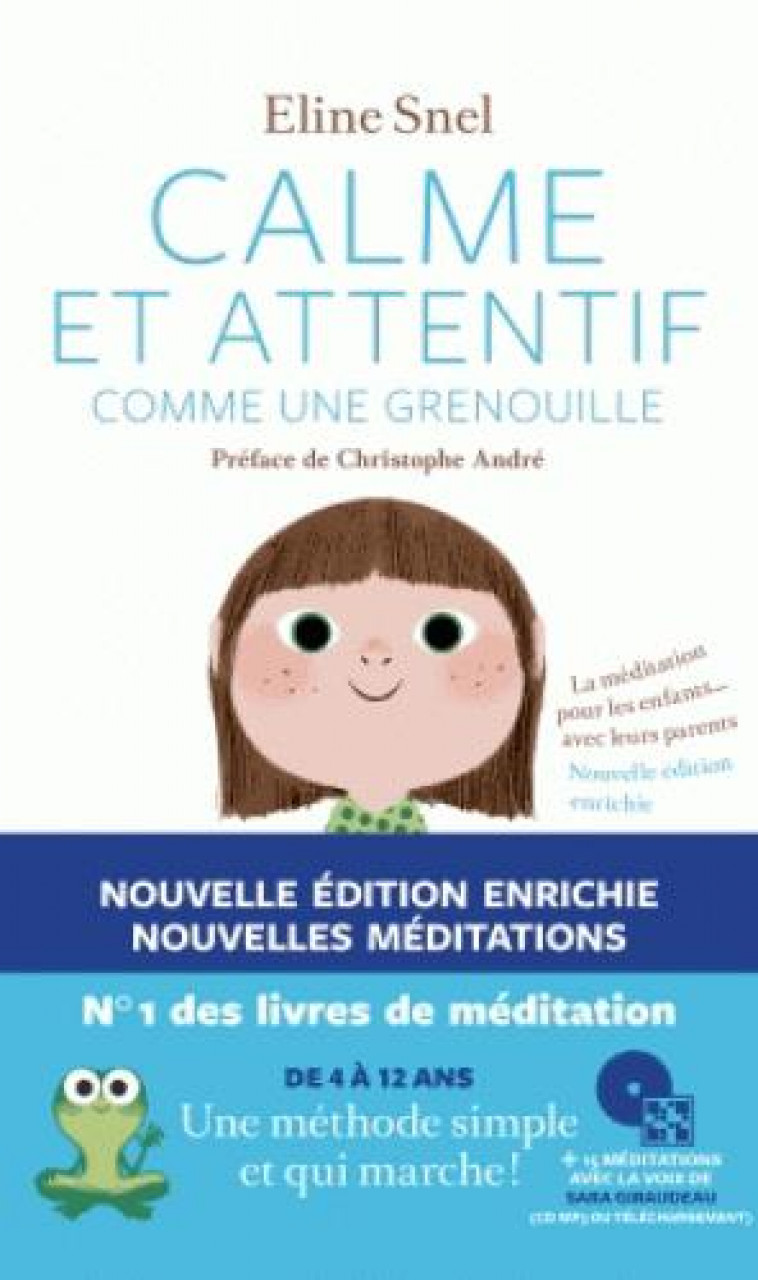 CALME ET ATTENTIF COMME UNE GRENOUILLE (+CD) - 2E EDITION - SNEL/ANDRE/BOUTAVANT - Les Arènes