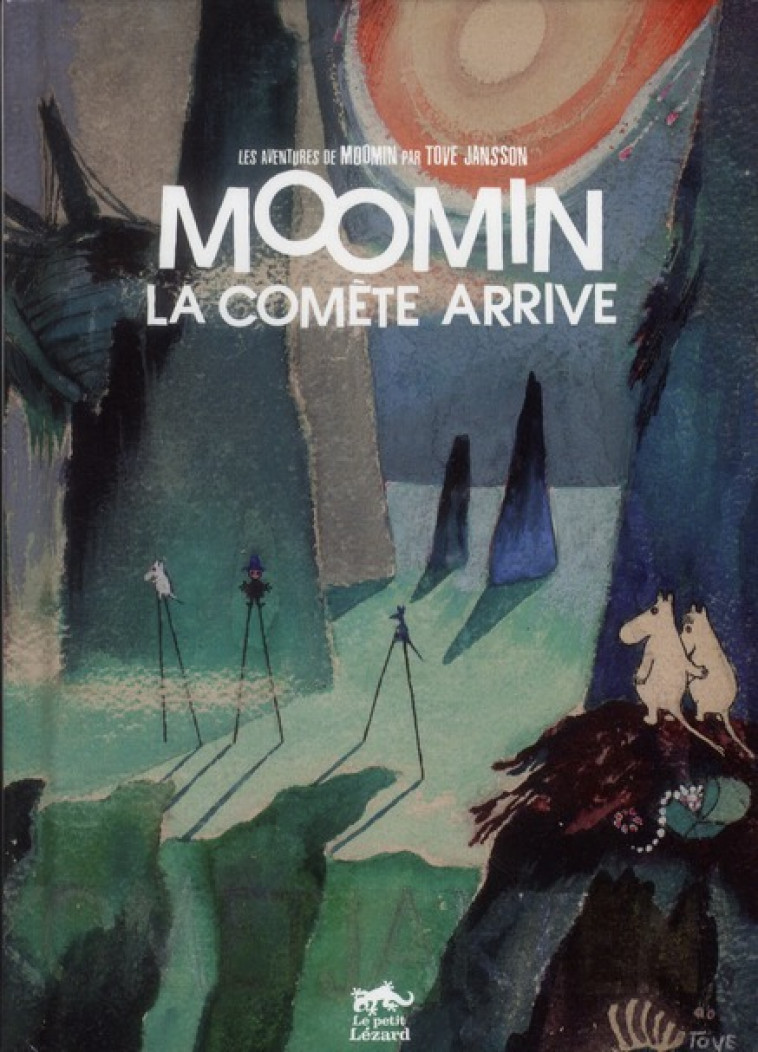 MOOMIN : LA COMETE ARRIVE - JANSSON TOVE - LEZARD NOIR