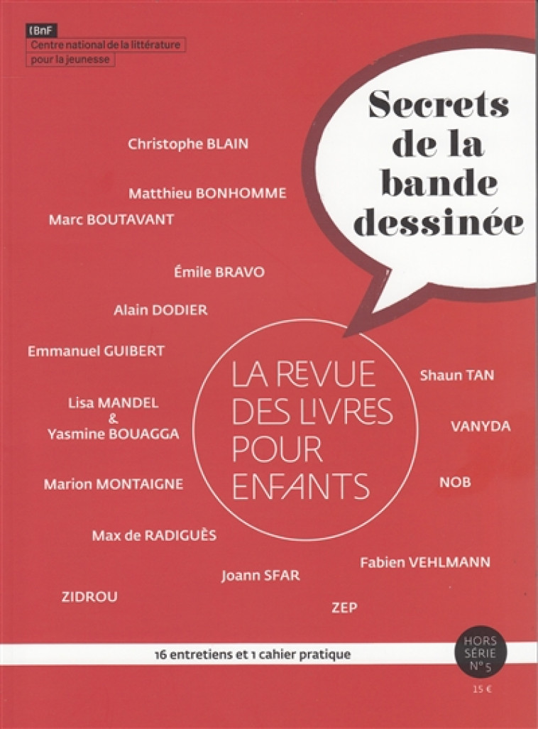 HORS SERIE - T05 - LA REVUE DES LIVRES POUR ENFANTS - SECRETS DE LA BANDE DESSINEE - COLLECTIF - NC