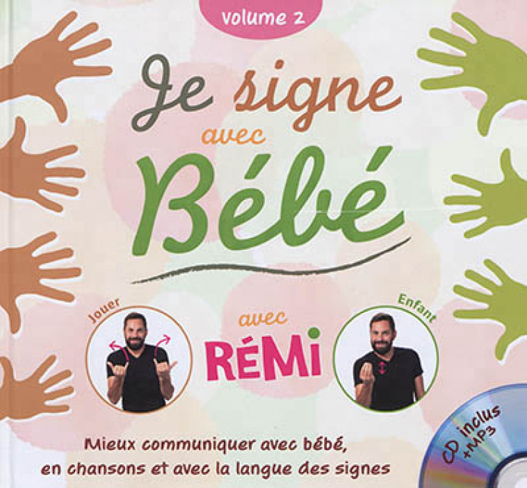 JE SIGNE AVEC BEBE - VOLUME 2 - POTTIEZ CORALLINE - FORMULETTE