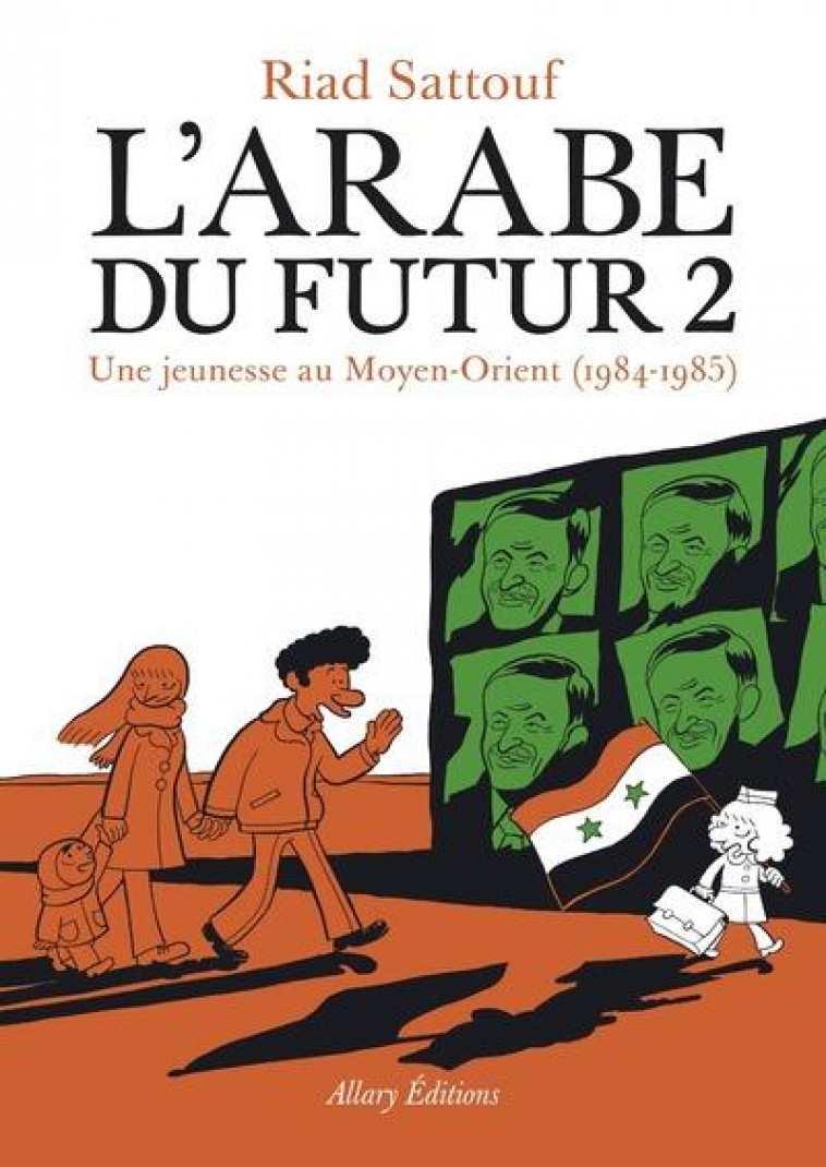 L-ARABE DU FUTUR - VOLUME 2 - - SATTOUF RIAD - Allary éditions
