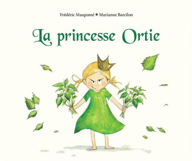 LA PRINCESSE ORTIE - MAUPOME/BARCILON - KALEIDOSCOPE