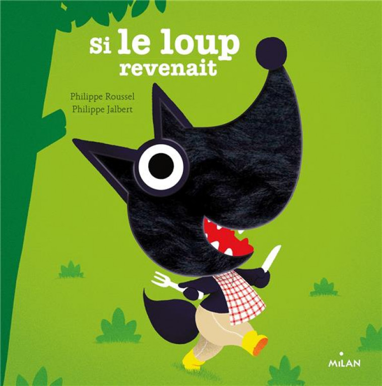 SI LE LOUP REVENAIT - ROUSSEL/JALBERT - MILAN