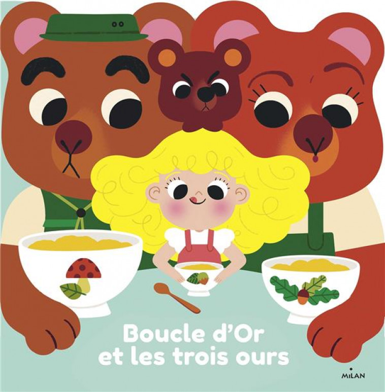 BOUCLE D-OR ET LES TROIS OURS - BRUNELLIERE LUCIE - MILAN