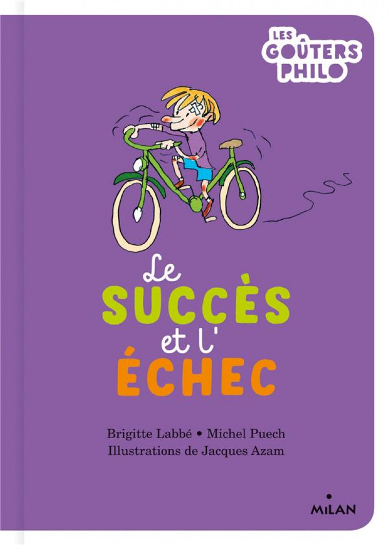 LE SUCCES ET L-ECHEC - LABBE/PUECH/AZAM - MILAN