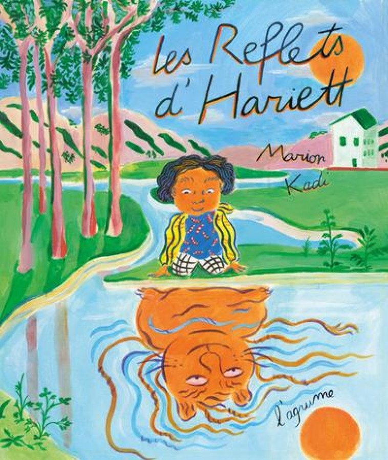 LES REFLETS D-HARIETT - KADI MARION - DU LUMIGNON