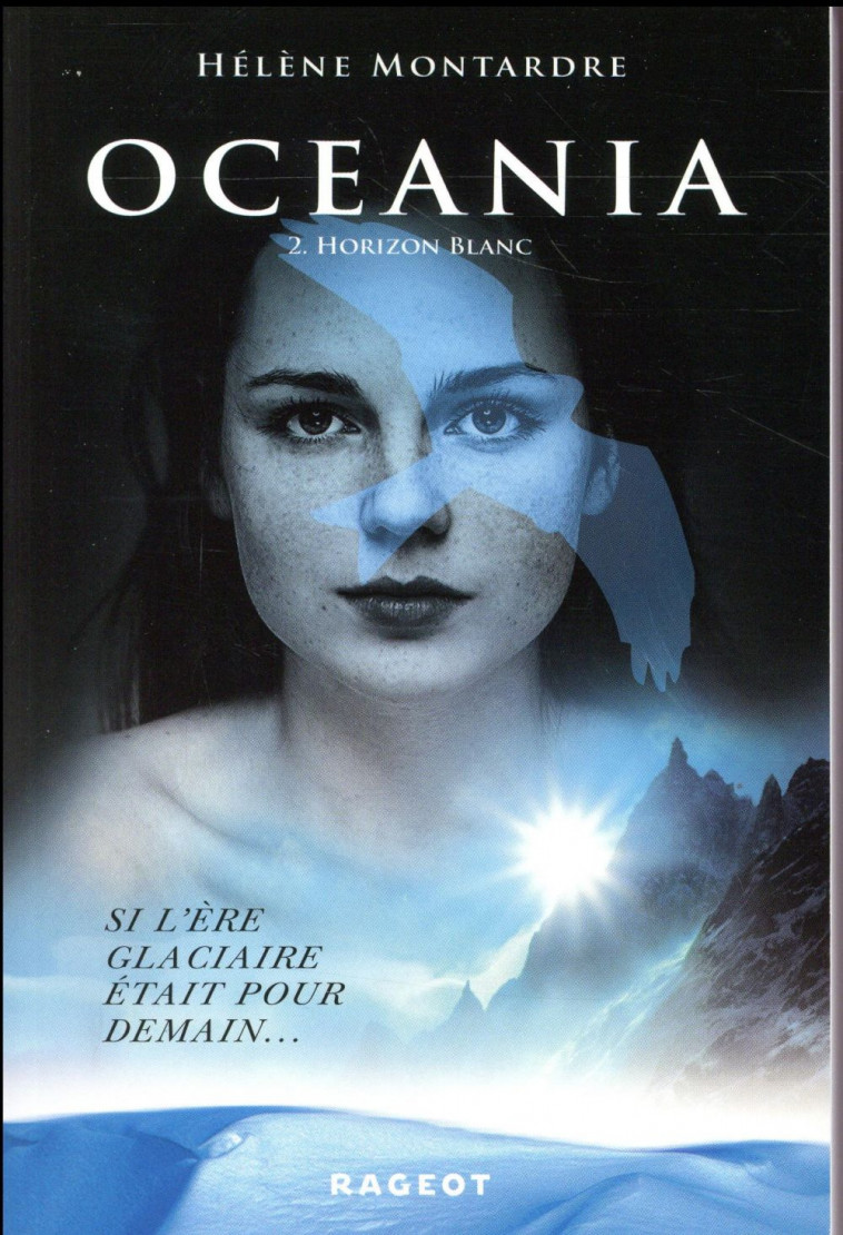 OCEANIA T2 : HORIZON BLANC - MONTARDRE HELENE - Rageot