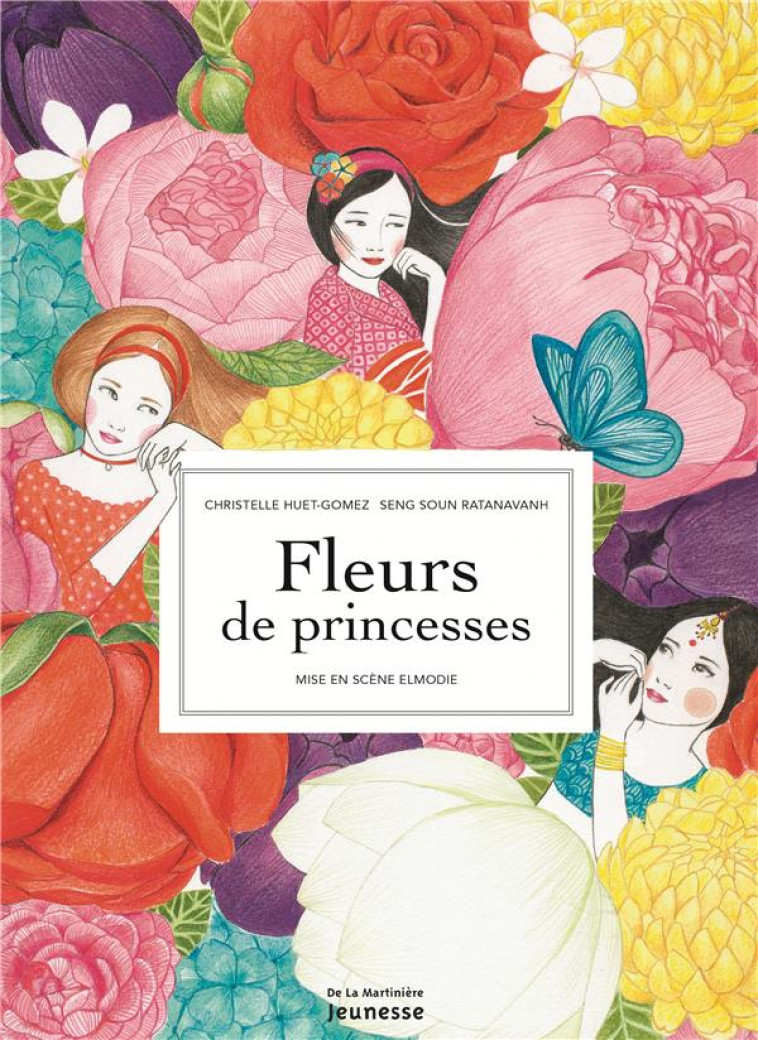 FLEURS DE PRINCESSES - HUET GOMEZ - De La Martinière Jeunesse