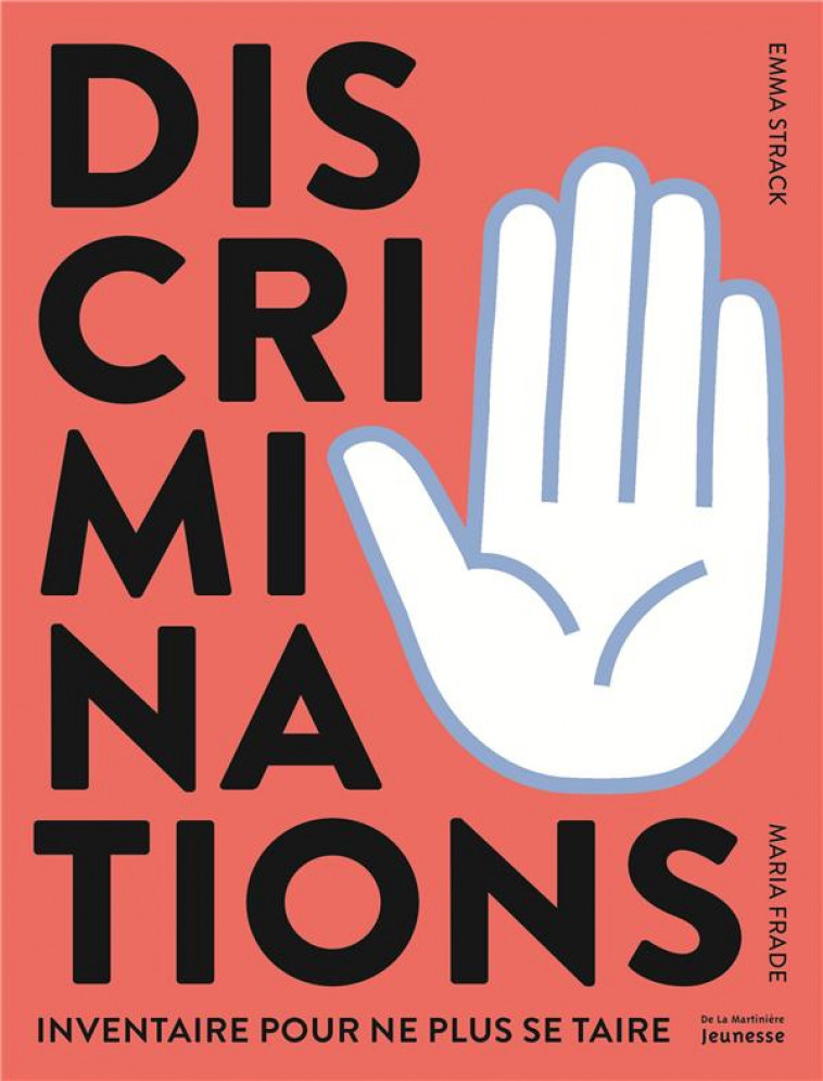 DISCRIMINATIONS - INVENTAIRE POUR NE PLUS SE TAIRE - STRACK/FRADE - MARTINIERE BL
