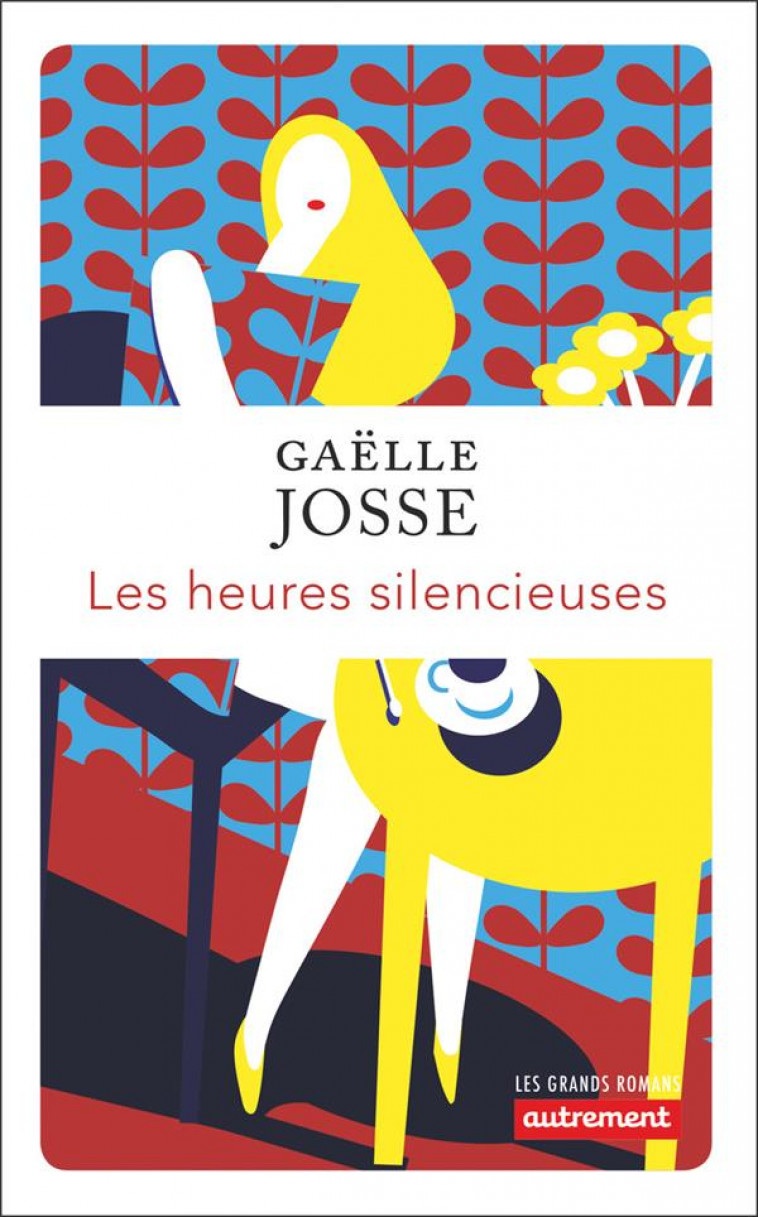 LES HEURES SILENCIEUSES - JOSSE GAELLE - AUTREMENT