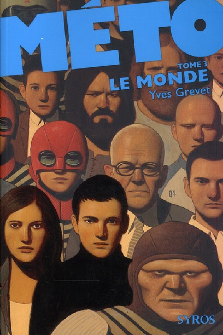 METO - TOME 3 LE MONDE - VOL03 - GREVET/EHRETSMANN - SYROS