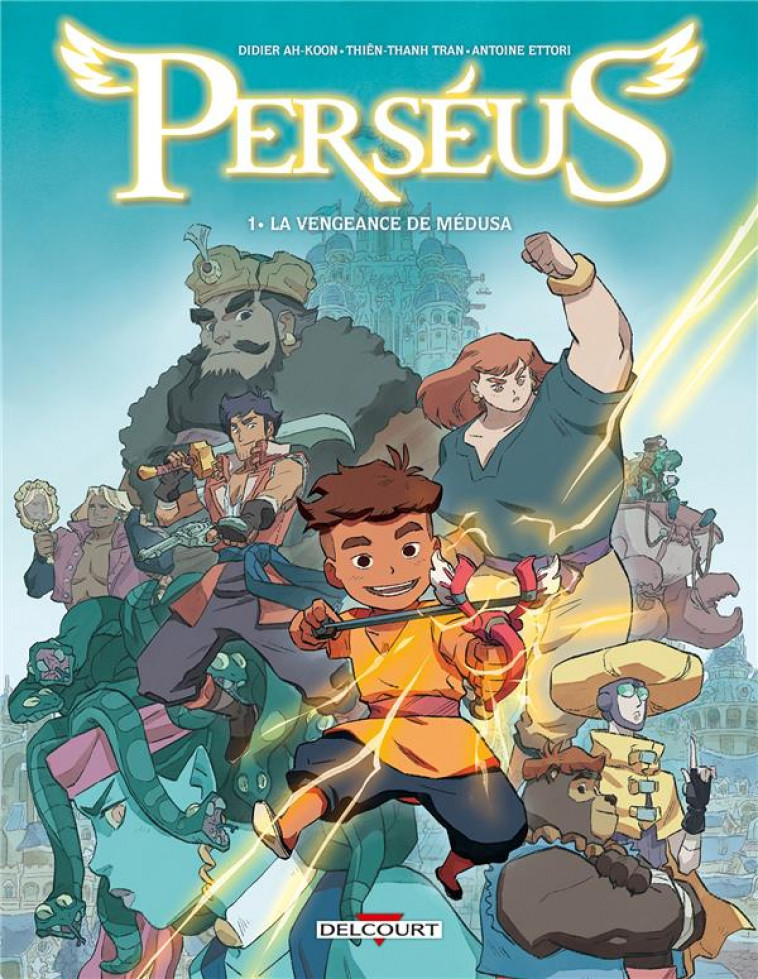 PERSEUS T01 - LA VENGEANCE DE MEDUSA - AH-KOON/TRAN/ETTORI - DELCOURT