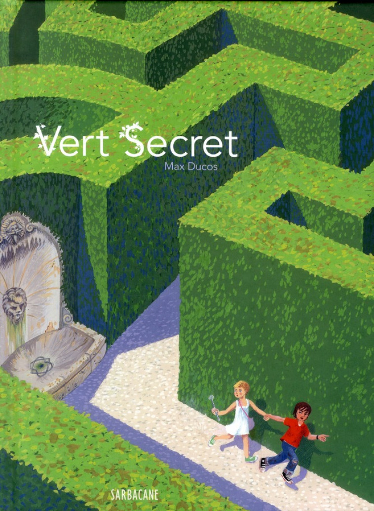 VERT SECRET - DUCOS MAX - SARBACANE