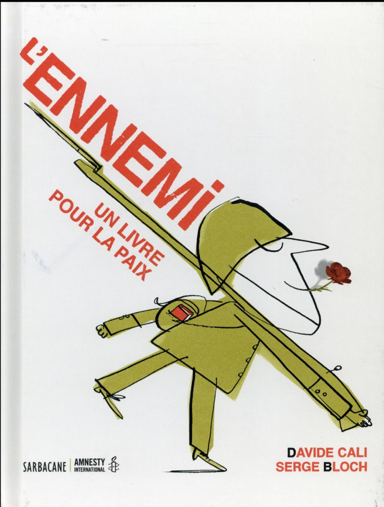 L-ENNEMI (NE) - CALI /  BLOCH DAVIDE - Ed. Sarbacane