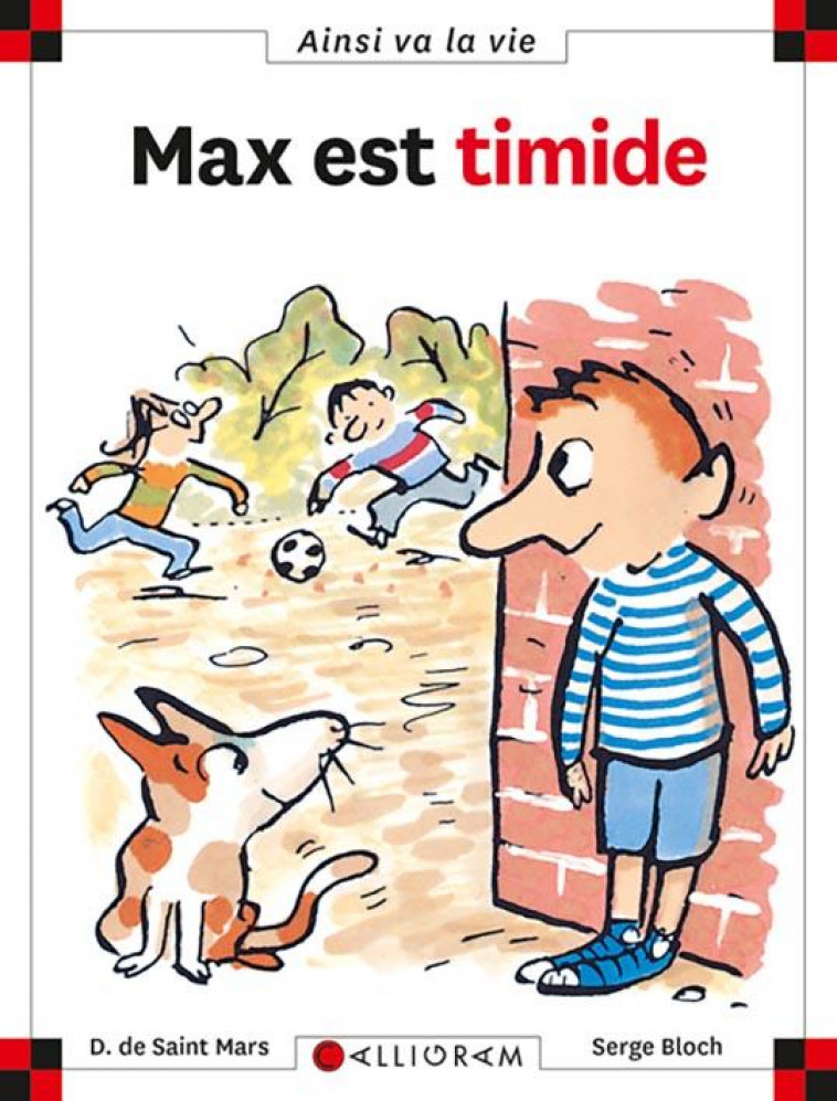MAX EST TIMIDE - TOME 3 - VOL03 - SAINT-MARS/BLOCH - CALLIGRAM