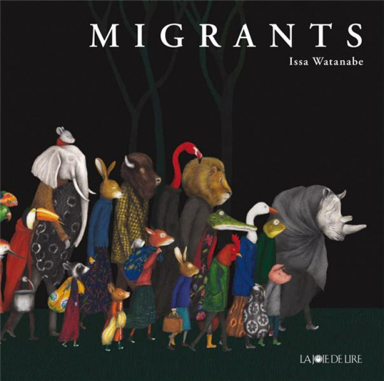 MIGRANTS - WATANABE ISSA - LA JOIE DE LIRE