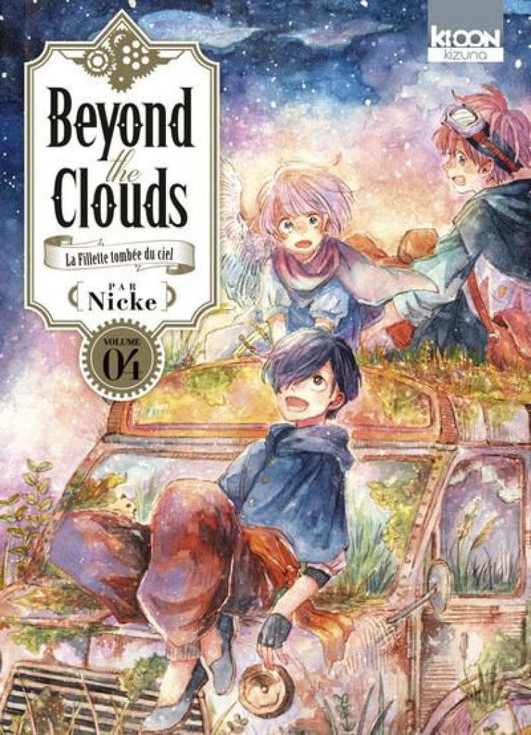 BEYOND THE CLOUDS / KIZUNA - BEYOND THE CLOUDS T04 - VOL04 - NICKE - KI-OON