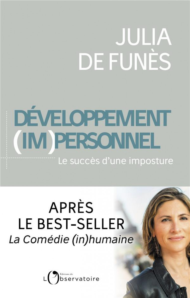 LE DEVELOPPEMENT (IM)PERSONNEL - LE SUCCES D-UNE IMPOSTURE - DE FUNES JULIA - L'OBSERVATOIRE