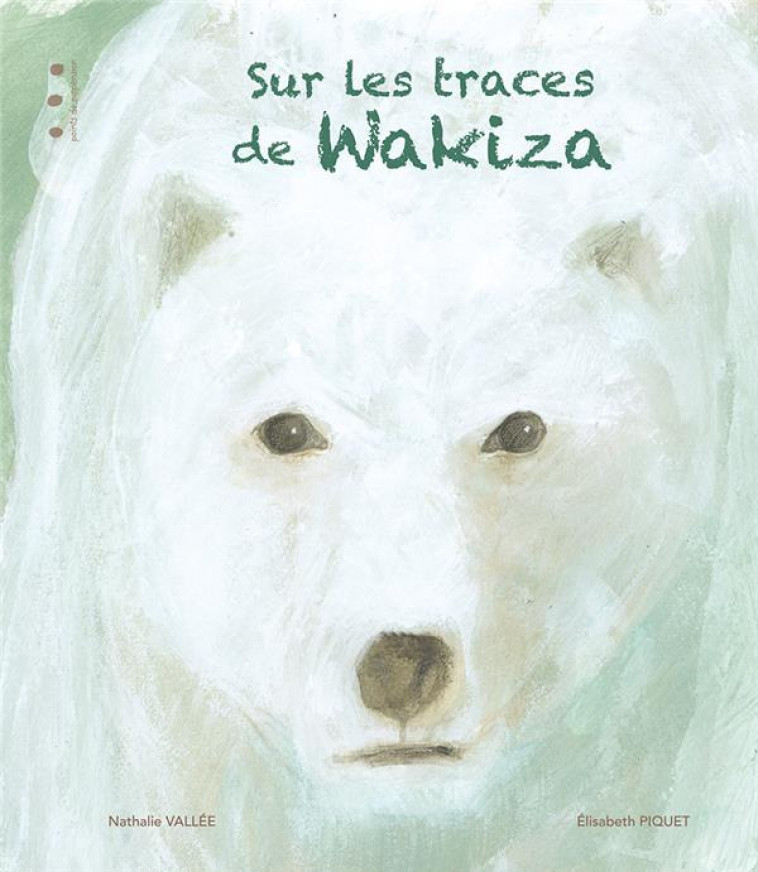 SUR LES TRACES DE WAKIZA - NATHALIE VALLEE - Points de suspension