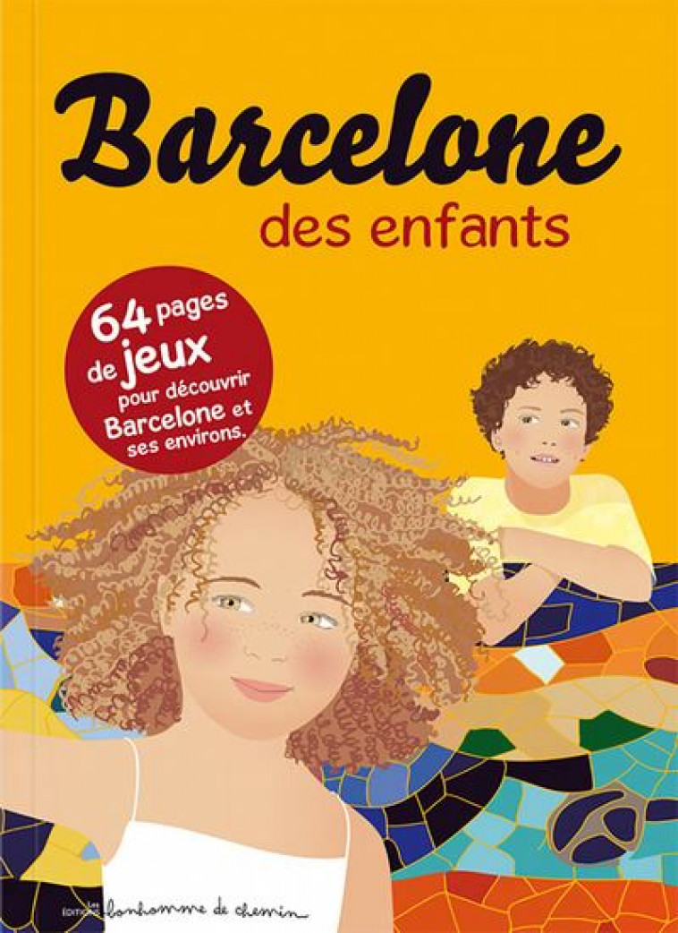 BARCELONE DES ENFANTS - COLLECTIF - BONHOMME CHEMIN
