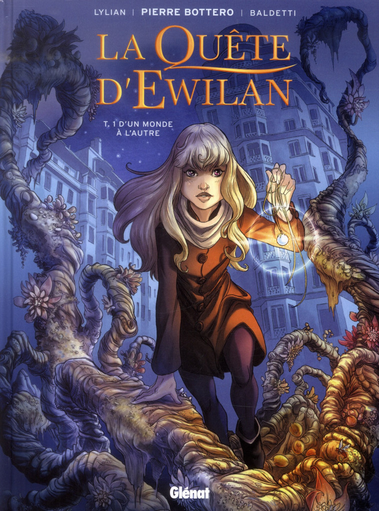 LA QUETE D-EWILAN - TOME 01 - D-UN MONDE A L-AUTRE - BOTTERO/LYLIAN - Glénat