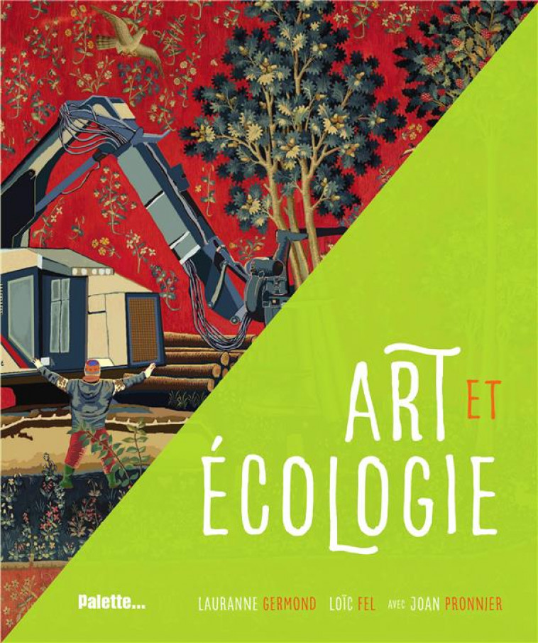 ART ET ECOLOGIE - GERMOND/FEL/PRONNIER - PALETTE