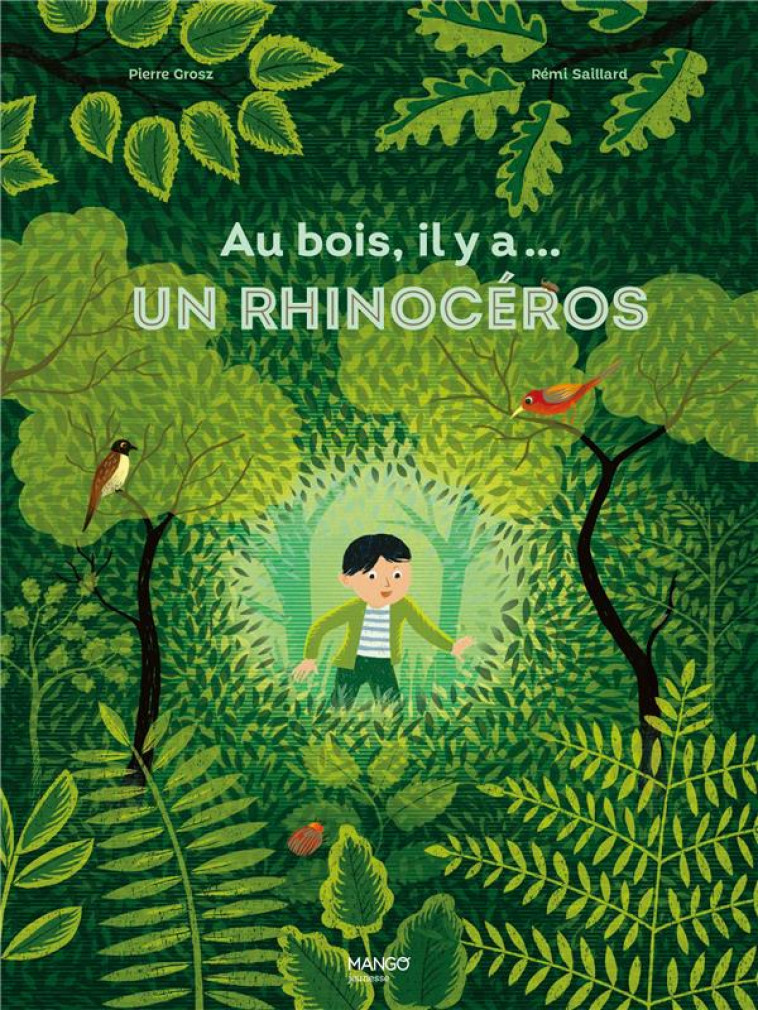AU BOIS, IL Y A... UN RHINOCEROS - XXX - MANGO